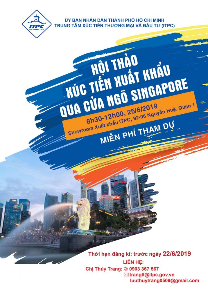 HỘI THẢO – XÚC TIẾN XUẤT KHẨU QUA CỬA NGÕ SINGAPORE (1)