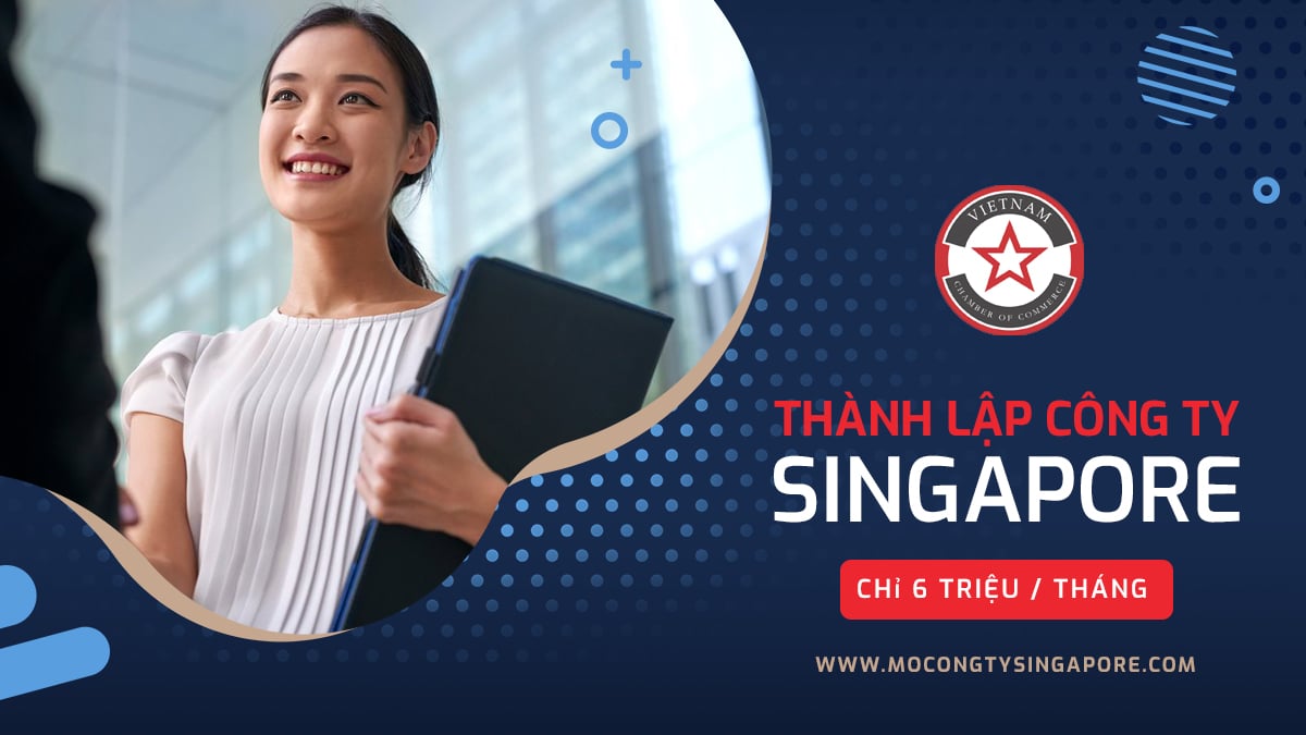 Thành lập công ty tại Singapore Thành lập công ty tại Singapore