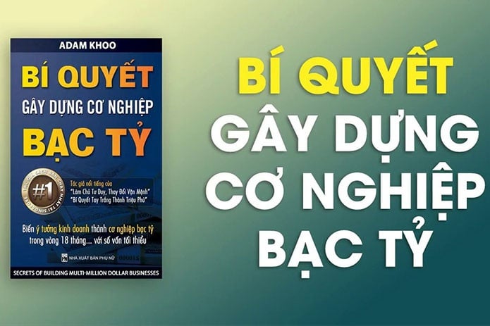 giới thiệu bí quyết gây dựng cơ nghiệp bạc tỷ