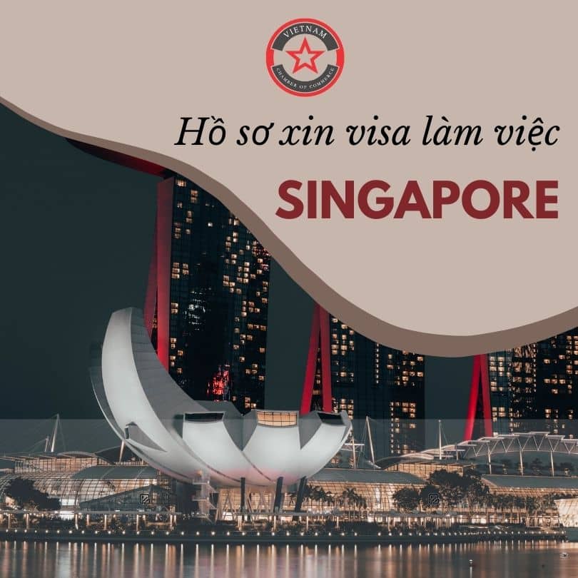 Hồ sơ xin visa làm việc tại Singapore