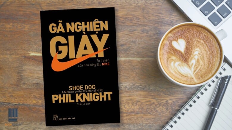 sự khởi đầu của thương hiệu Nike qua mắt tác giả Phil Knight