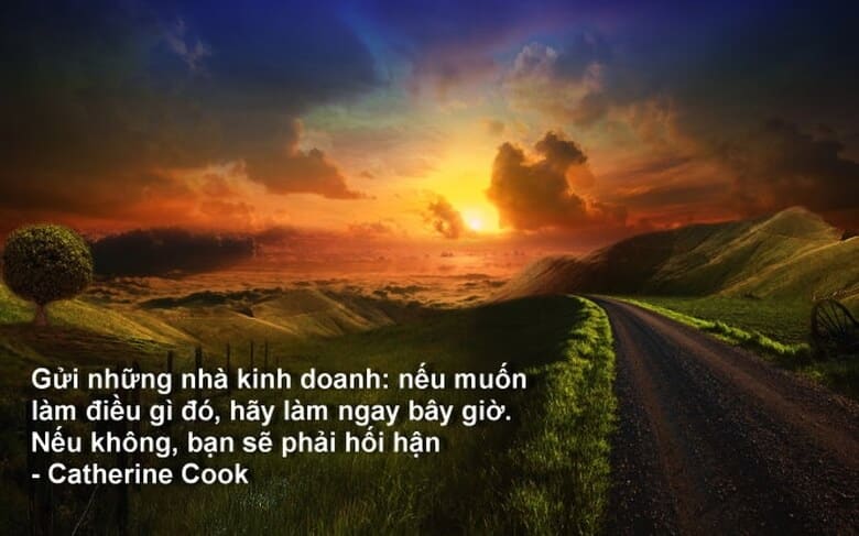 Những câu nói hay về kinh doanh truyền cảm hứng khởi nghiệp