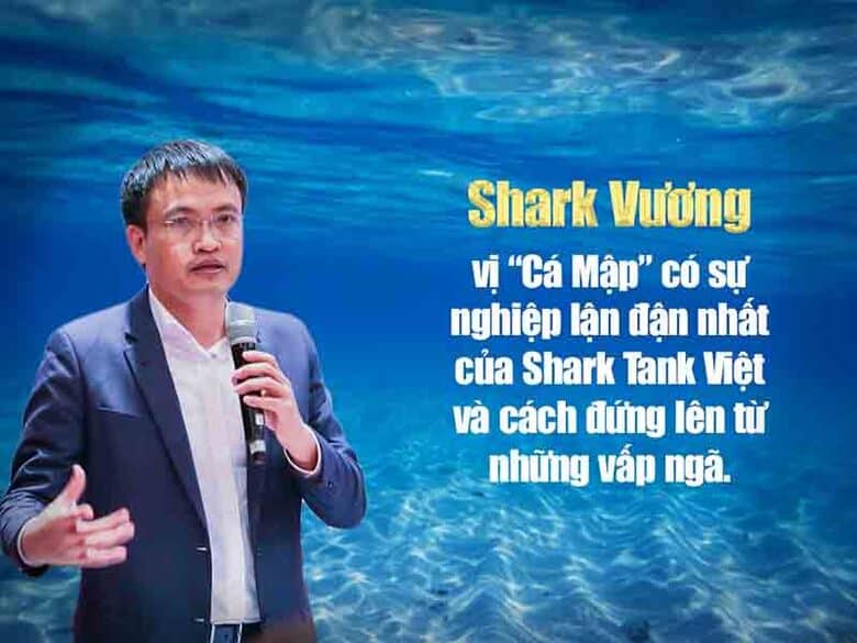 Shark Vương tham gia chương trình Shark Tank