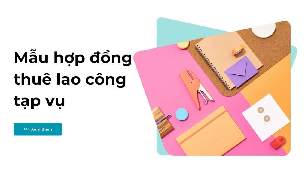 Mẫu hợp đồng thuê lao công tạp vụ