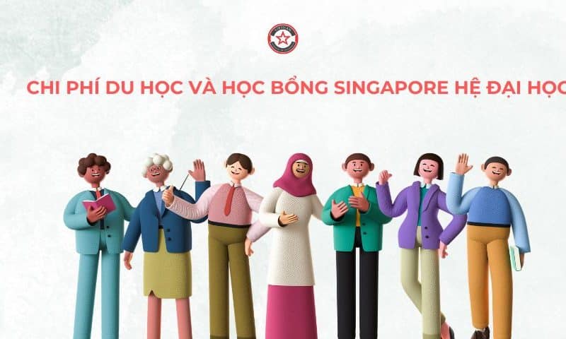 Chi phí du học và học bổng Singapore hệ đại học